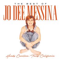Jo Dee Messina - Heads Carolina, Tails California: The Best Of Jo Dee Messina