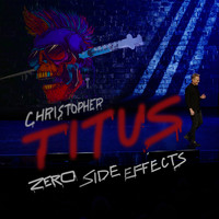 Christopher Titus - Zero Side Effects (Explicit)