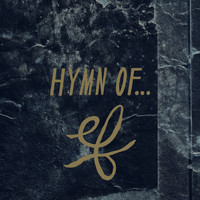 EF - Hymn of...