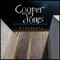 Cooper Jones - Floodgate