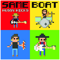 Hussy Hicks - Same Boat
