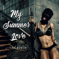 Tina Martin - My Summer Love