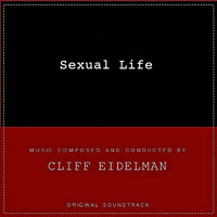 Cliff Eidelman - Sexual Life (Original Soundtrack)