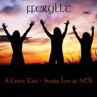 Fferyllt - A Celtic Tale (Studio Live For NTK)