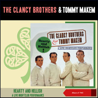 The Clancy Brothers & Tommy Makem - Hearty And Hellish - A Live Nightclub Performance (Album of 1962)