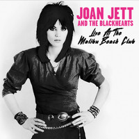 Joan Jett & The Blackhearts - Live At The Malibu Beach Club