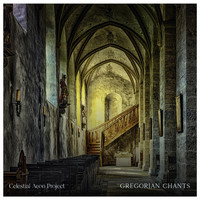 Celestial Aeon Project - Gregorian Chants