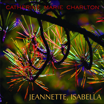 Catherine Marie Charlton - Jeannette, Isabella