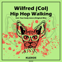 Wilfred (COL) - Hip Hop Walking
