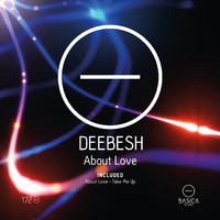 Deebesh - About Love