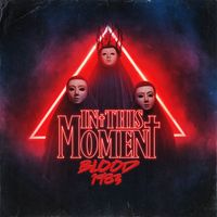 In This Moment - Blood 1983 (Explicit)