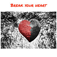 Adam West - Break your Heart