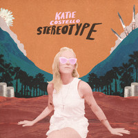 Katie Costello - Stereotype