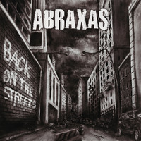 Abraxas - Back On The Streets