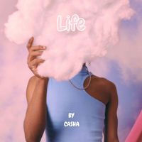 CASHA - LIFE