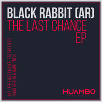 BLACK RABBIT (AR) - The Last Chance - EP