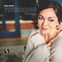 Erin Bode - YourSong, Vol.1