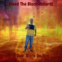 G-Dub - Block On Fire (feat. Prevmarco) (Explicit)