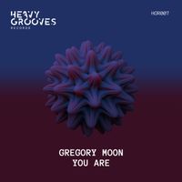 Gregory Moon - You Are