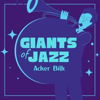 Acker Bilk - Giants Of Jazz (Explicit)