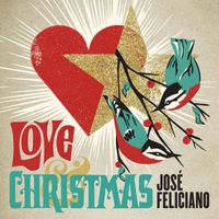José Feliciano - Love & Christmas