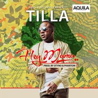 Tilla - Hey Mama