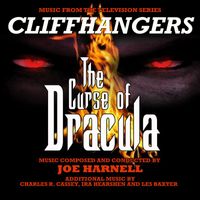 Various Composers - Cliffhangers: The Curse of Dracula (Music from the Television Series)