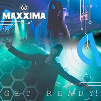 Maxxima - Get Ready