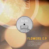 DJ SS - Flowers EP