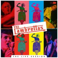 The Lambrettas - The Lambrettas - the Live Session