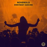 N3verold - Everybody Dancing