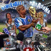 Currenci - Dancehall Maradona - Single