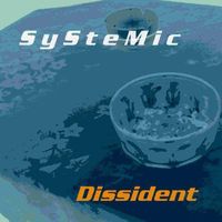 Systemic - Dissident