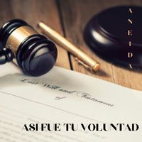 Aneida - Así Fue Tu Voluntad
