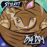 Stylust - Big Boy
