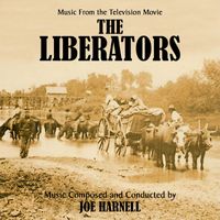 Joe Harnell - The Liberators (Music from the Television Movie)