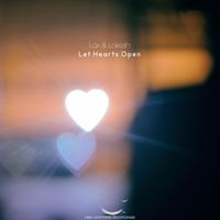 Lax & Lokesh - Let Hearts Open