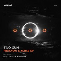 Two-Gun - Procyon & Acrab EP