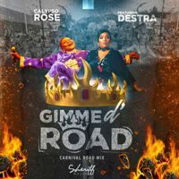 Calypso Rose - Gimme D' Road (Carnival Mix)