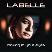 Labelle - Looking in Your Eyes