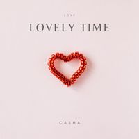 CASHA - Lovely Time