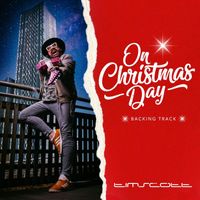 tim scott - On Christmas Day (Backing Track)