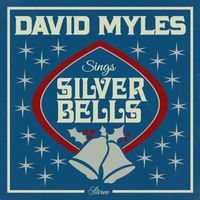 David Myles - Silver Bells