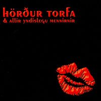 Hörður Torfa - Koss