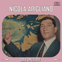Nicola Arigliano - Solo un'estate