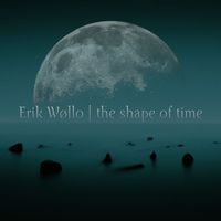 Erik Wøllo - The Shape of Time