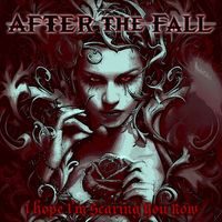 After The Fall - I Hope I'm Scaring You Now