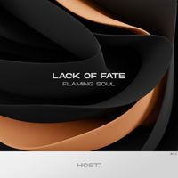 Lack 0f Fate - Flaming Soul