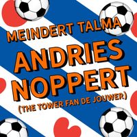 Meindert Talma - Andries Noppert (Tower fan de Jouwer)
