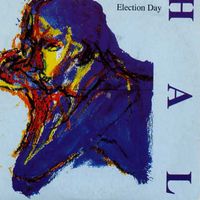 Hal - Election Day